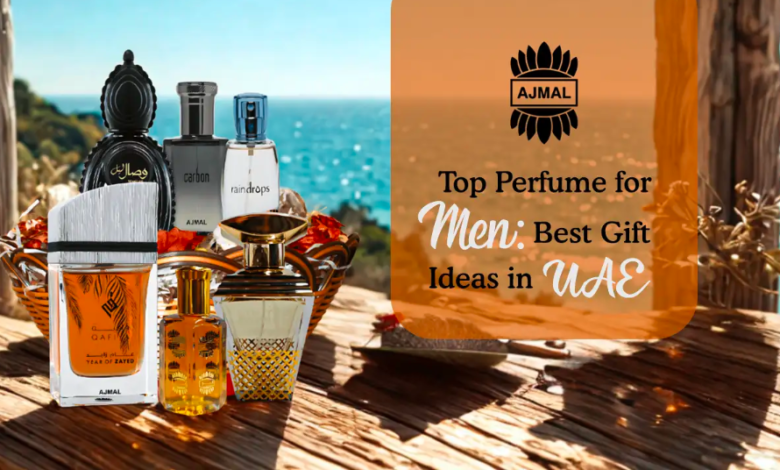 Top Perfume for Men: Best Gift Ideas in UAE