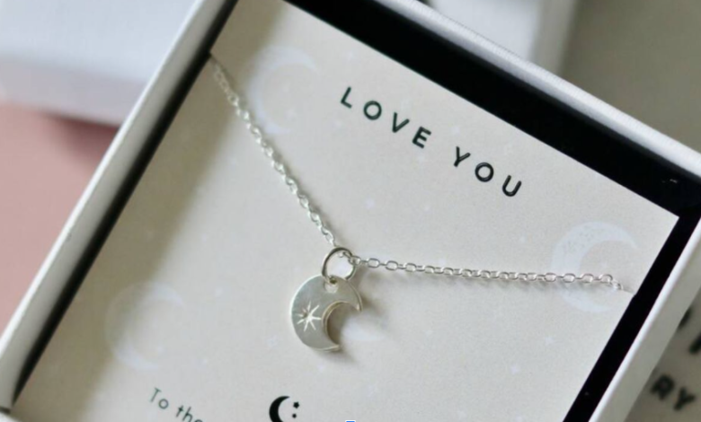 I Love You to the Moon and Back Meaningful Jewelry for the Women You Cherish