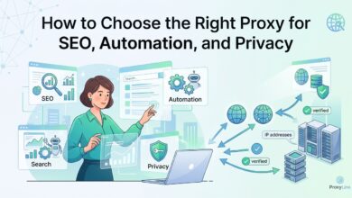 How to Choose the Right Proxy for SEO, Automation, and Privacy